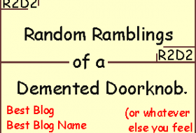 For Your Consideration: Random Ramblings of a Demented Doorknob