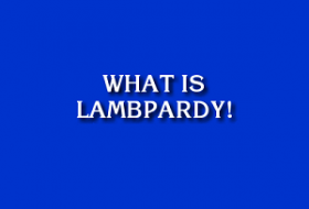 LAMBcast #122: LAMBpardy #6