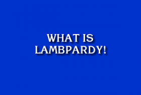 LAMBcast #113: LAMBpardy! #5