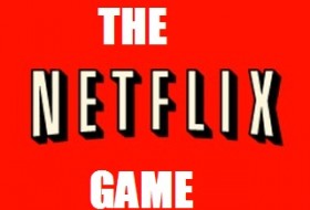 The Netflix Game #10