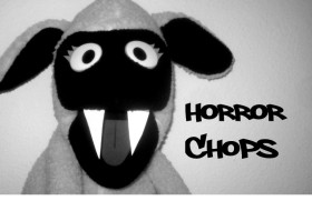 Horror Chops