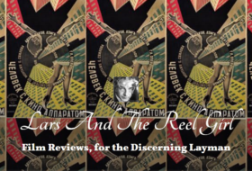 LAMB #1871 – Lars and the Reel Girl