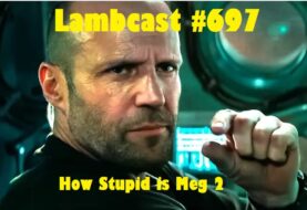 Lambcast #697  Meg 2: The Trench