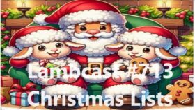 Lambcast #713  Christmas Wish Lists