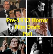 Vote for the Pre-1973 Horror Draft