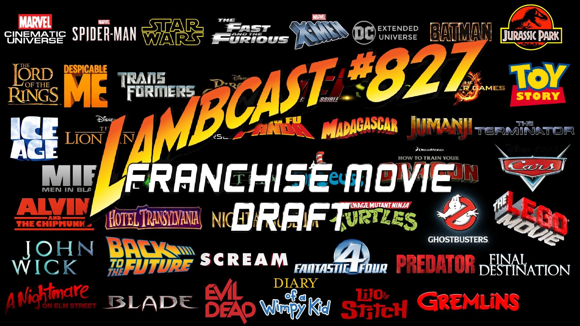 Lambcast #827  Franchise Movie Draft